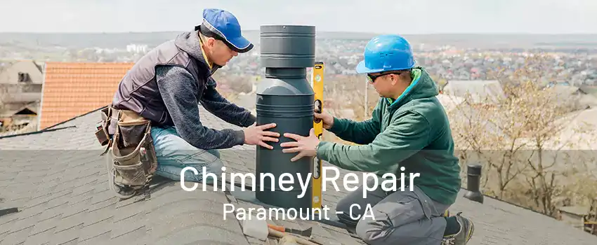 Chimney Repair Paramount - CA