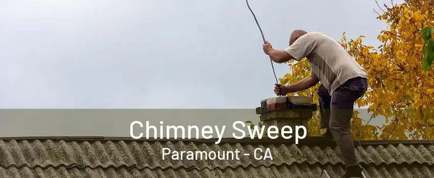 Chimney Sweep Paramount - CA