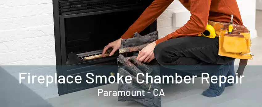 Fireplace Smoke Chamber Repair Paramount - CA