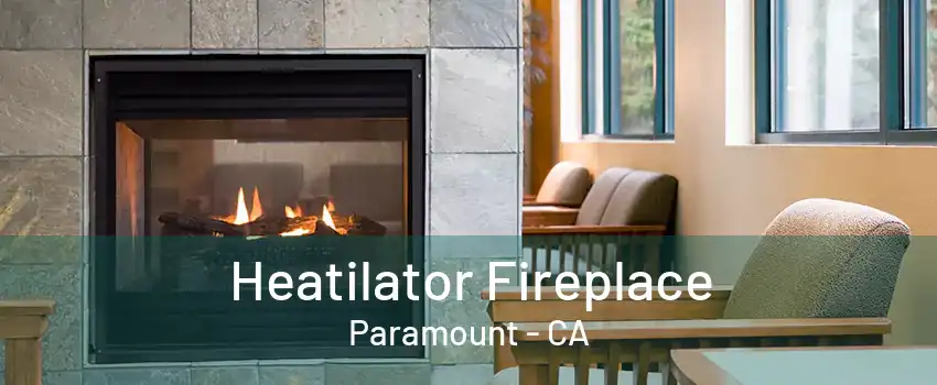 Heatilator Fireplace Paramount - CA