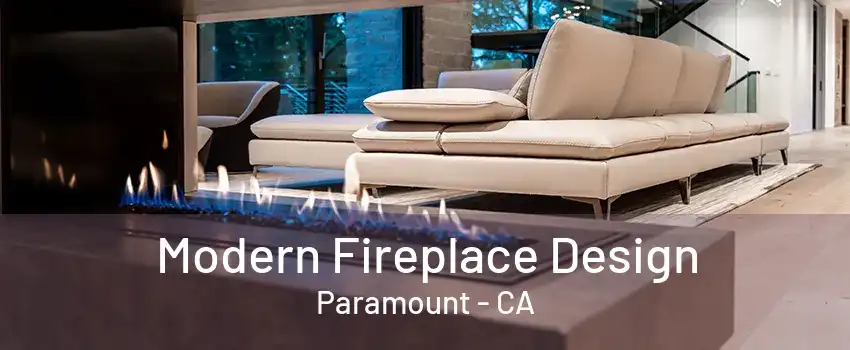 Modern Fireplace Design Paramount - CA